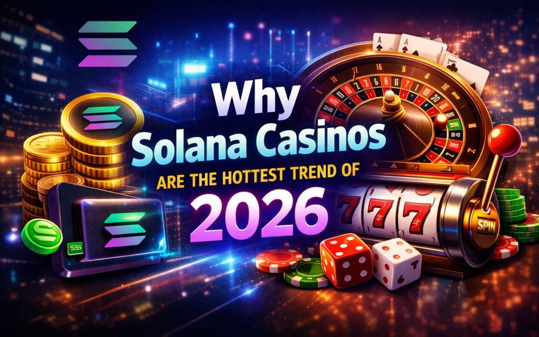 Solana Casinos 2026